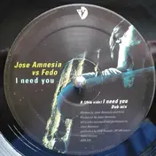 jose amnesia - I NEED YOU