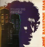 José Barrense-Dias - Filho Do Sertão