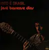 LP - José Barrense-Dias - Isto E Brasil