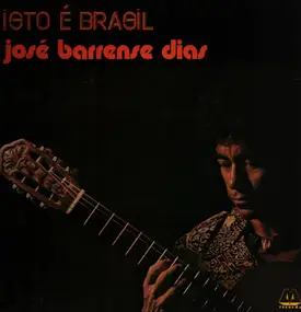 José Barrense-Dias - Isto E Brasil