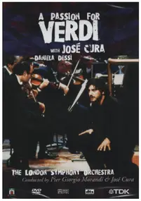 José Cura - A Passion For Verdi