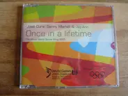 José Cura, Benny Martell & Jay-Ann - Once In A Lifetime