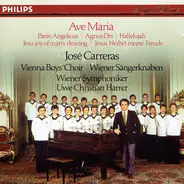 José Carreras , Die Wiener Sängerknaben , Wiener Symphoniker , Uwe Christian Harrer - Ave Maria / Panis Angelicus / Agnus Dei / Hallelujah / Jesu, Joy Of Man's Desiring / Jesus Bleibet