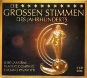 José Carreras - Die Grossen Stimmen Des Jahrhunderts