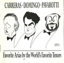 CD - José Carreras / Placido Domingo / Luciano Pavarotti - Favorite Arias By The World's Favorite Tenors