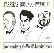CD - José Carreras / Placido Domingo / Luciano Pavarotti - Favorite Arias By The World's Favorite Tenors