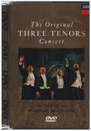 José Carreras / Plácido Domingo / Luciano Pavarotti - The Original Three Tenors Concert