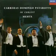 CD - José Carreras , Placido Domingo , Luciano Pavarotti , Zubin Mehta - In Concert