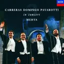 CD - José Carreras , Placido Domingo , Luciano Pavarotti , Zubin Mehta - In Concert