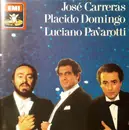 CD - José Carreras , Placido Domingo , Luciano Pavarotti - Jose Carreras-Placido Domingo-Luciano Pavarotti