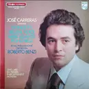 LP - Verdi / Mercadante / Donizetti / Bellini a.o. - José Carreras Chante Donizetti, Bellini, Verdi, Mercadante, Ponchielli - Cinq Airs En Premier Enregistrement Mondial
