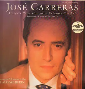 José Carreras - Amigos Para Siempre / Friends For Life