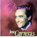 CD - José Carreras - Carresses