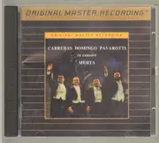 CD - José Carreras, Placido Domingo, Luciano Pavarotti & Zubin Mehta - Carreras, Domingo, Pavarotti in concert - MFSL 24k gold disc