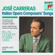 José Carreras - Italian Opera Composers' Songs