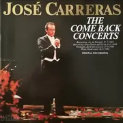 CD - José Carreras - The Come Back Concerts