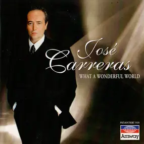 José Carreras - What A Wonderful World