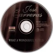 CD - José Carreras - What A Wonderful World