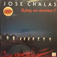 Jose Chalas - Living On Avenue F