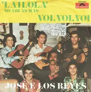 7inch Vinyl Single - José e Los Reyes - Lailola (No Ablas Mas)