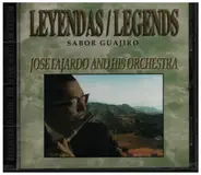 Jose Fajardo - Leyendas / Legends - Sabor Guajiro