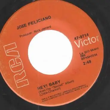 José Feliciano - Hey! Baby / My World Is Empty Without You