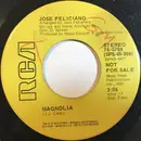 7inch Vinyl Single - José Feliciano - Magnolia