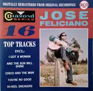 José Feliciano - 16 Top Tracks