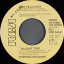 7inch Vinyl Single - José Feliciano - Twilight Time