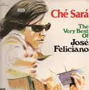 LP - José Feliciano - Che Sara - The Very Best Of Jose Feliciano - Club Sonderauflage