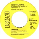 7inch Vinyl Single - José Feliciano - Destiny