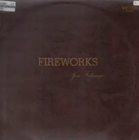 José Feliciano - Fireworks