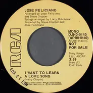 José Feliciano - I Want To Learn A Love Song