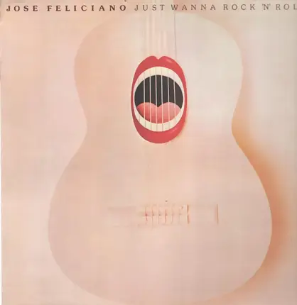 José Feliciano - Just Wanna Rock 'n' Roll