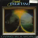 7inch Vinyl Single - José Feliciano - Living In A World