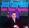 LP - Jose Guardiola - Amore Musica Y Romantica