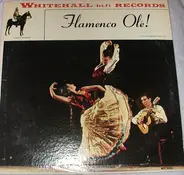 José Garcia , Pepe De Ronda , Carlos Dominguez , Manuela Lopez - Flamenco Olé!