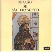 LP - José Gomes, Prado Jr. - Prayer of St. Francis = Oração de São Francisco