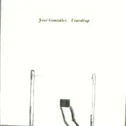 Jose Gonzalez - TEARDROP
