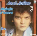 7inch Vinyl Single - José Julien - Melodia D'Amore