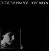 José Julien - Entre Tus Brazos