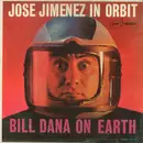 LP - Jose Jimenez - Jose Jimenez In Orbit (Bill Dana On Earth) - Mono