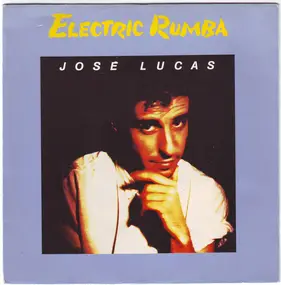 José Lucas - Electric Rumba