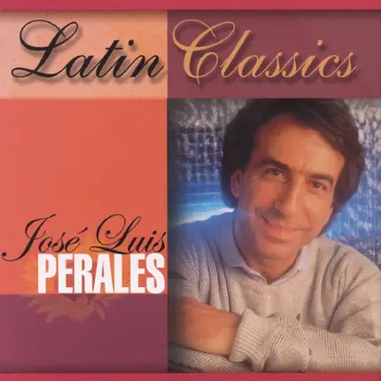 José Luis Perales - Latin Classics