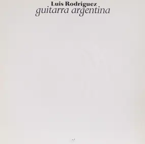 Jose Luis Rodríguez - Guitarra Argentina