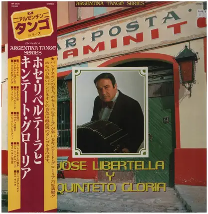 Jose Libertella & Quinteto Gloria - Argentina Tango Series