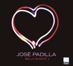 Jose Padilla - Bella Musica 4