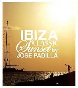 Jose Padilla - Ibiza Classic Sunset
