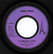 7inch Vinyl Single - José Pisa - Flamenco 2000 / Slow Flamenco