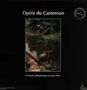 José Pivin - Opéra Du Cameroun (Création Radiophonique De José Pivin)